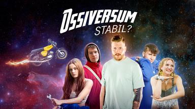 Real-Life-Reihe - Ossiversum stabil?