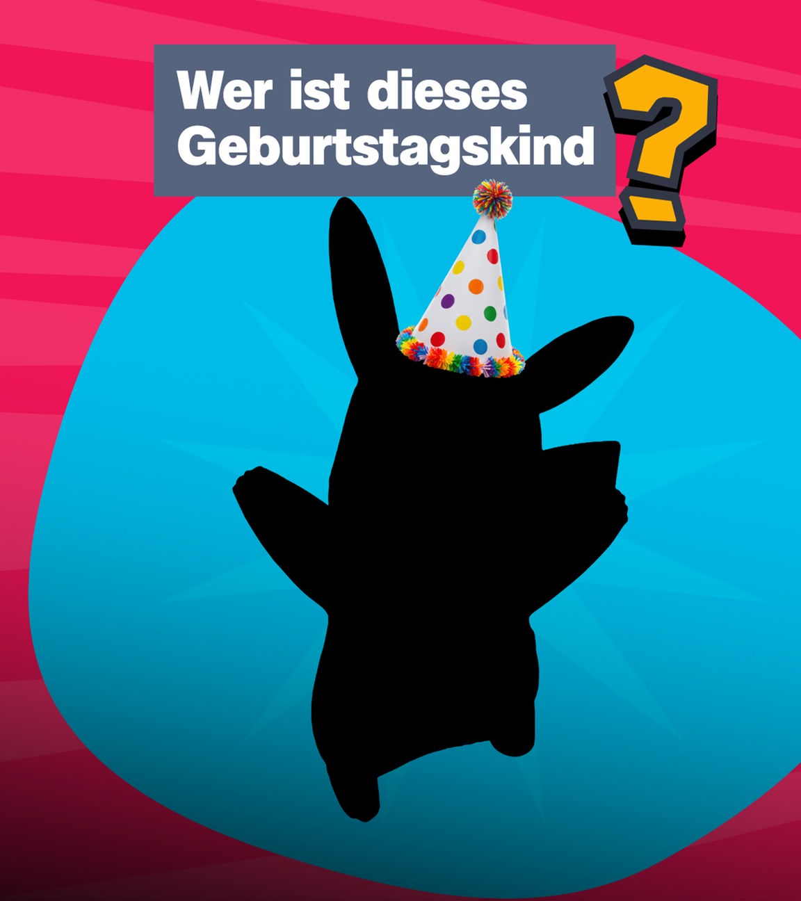 Wer ist dieses Geburtstagskind?; Schatten Pikachu