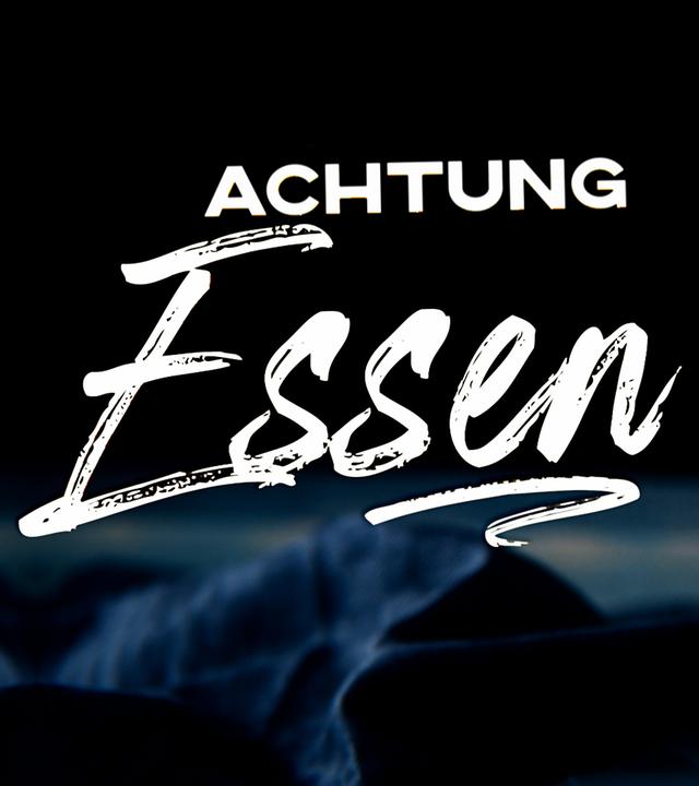 Achtung Essen! 
