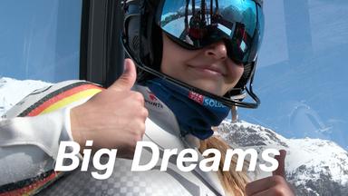 Big Dreams