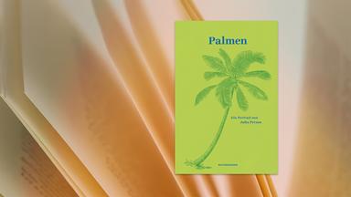 Auf dem Cover des Buches sieht man die Illustration einer Palme vor grünem Hintergrund.