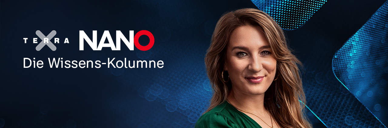 Terra X | Nano - Die Wissens-Kolumne: Jasmina Neudecker
