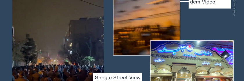 Das Bild zeigt eine Gegenüberstellung mehrer Bilder. Darauf sind einerseits Protest-Szenen aus dem Heravi-Viertel im Nordosten Teherans zu sehen - und andererseits ein Screenshot von Google Street View vom gleichen Ort, der belegt, dass die Proteste dort tatsächlich stattgefunden haben.