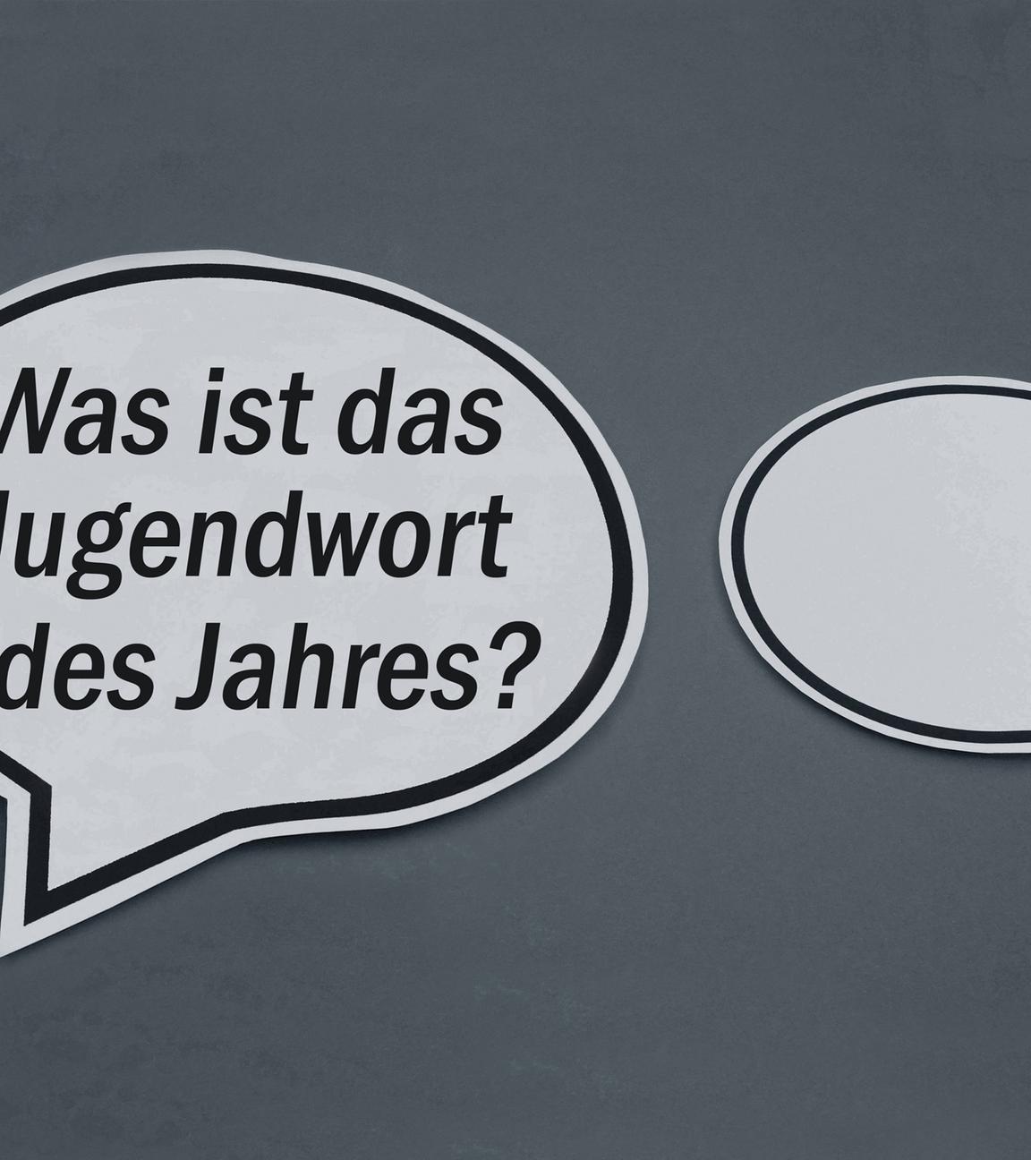 Symbolbild: Sprechblasen mit Schriftzug Jugendwort des Jahres und ihrem Text