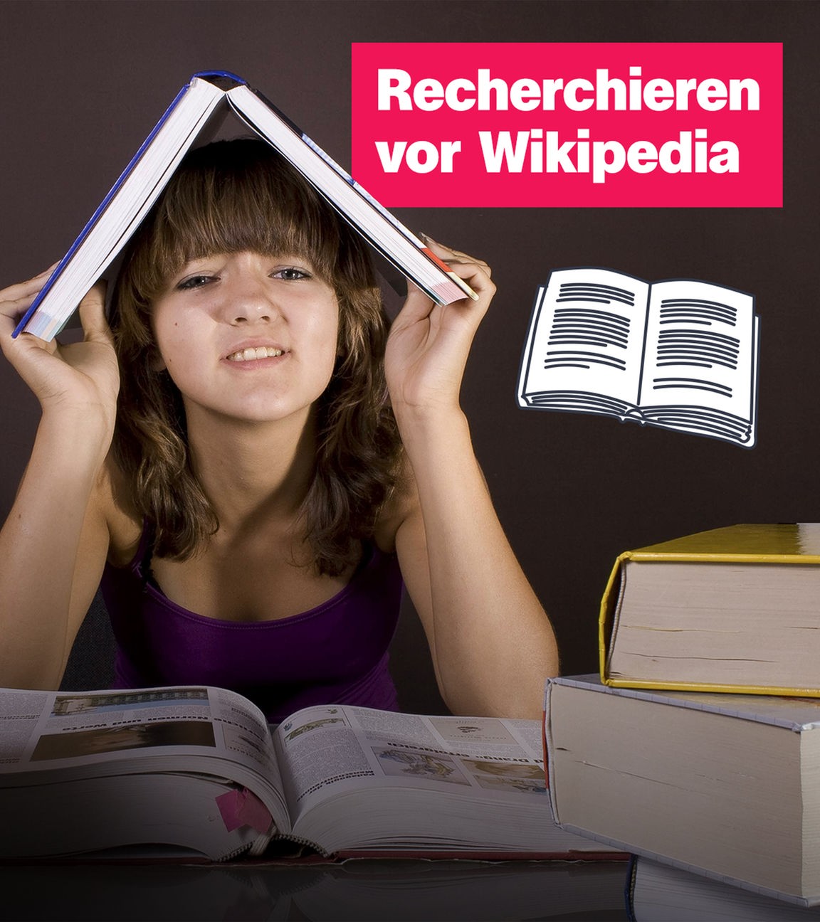 Ein Mädchen zwischen Büchern, Text "Recherchieren vor Wikipedia"