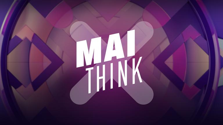 MAITHINK X - Die Show