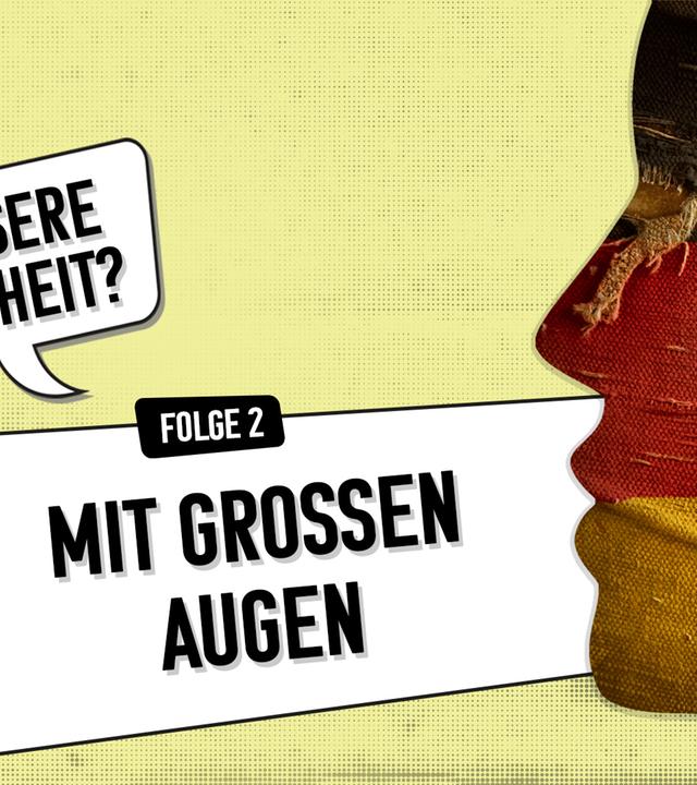"Meine Wende – Unsere Einheit?": Folge 2 - Mit großen Augen Podcast-Symbolbild