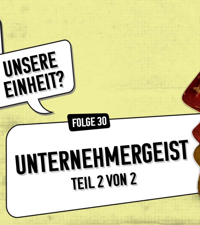 "Meine Wende – Unsere Einheit?" Folge 30 Podcast-Symbolbild