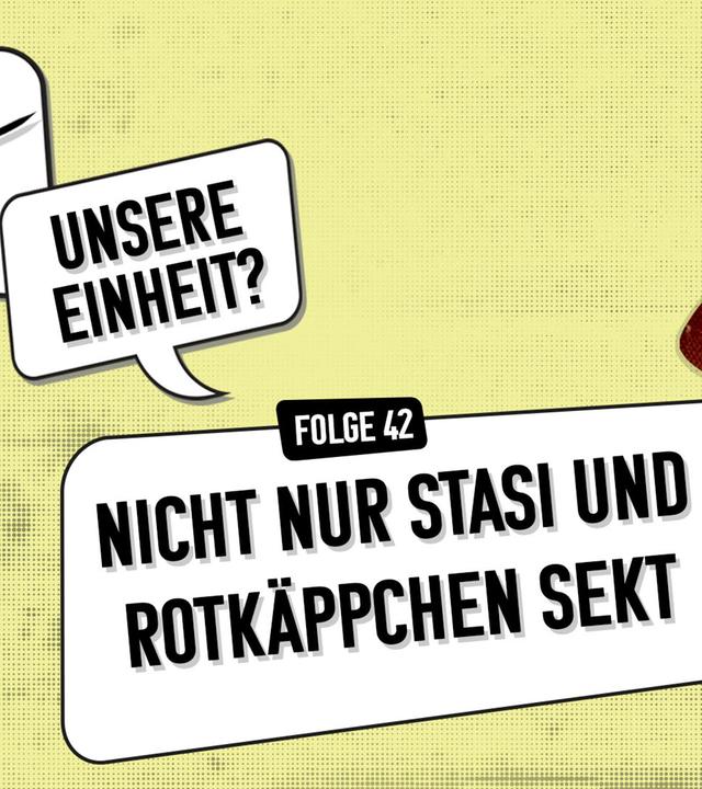 "Meine Wende – Unsere Einheit?" Folge 42 Podcast-Symbolbild