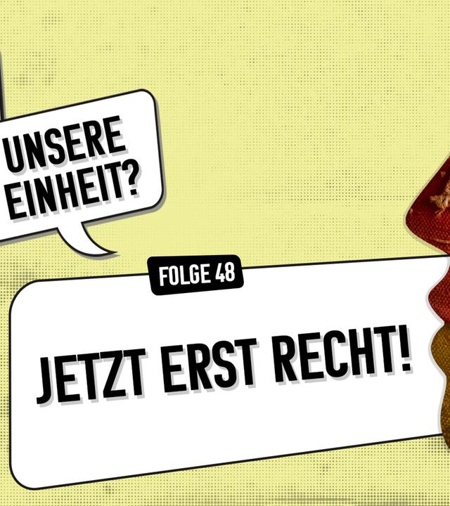"Meine Wende – Unsere Einheit?" Folge 48 Podcast-Symbolbild
