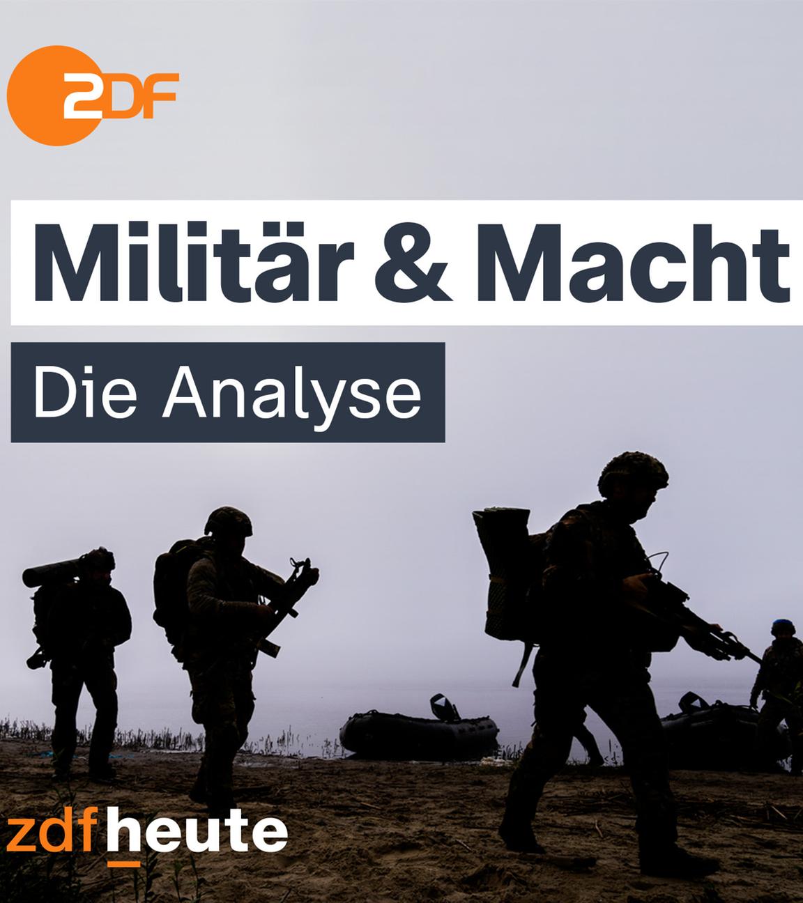 Militär und Macht: Neuer Podcast von ZDFheute 