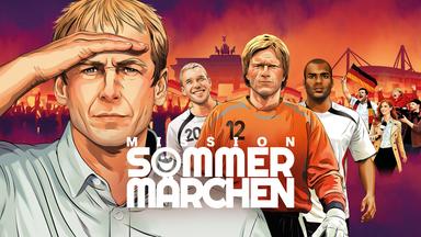 Mission Sommermärchen