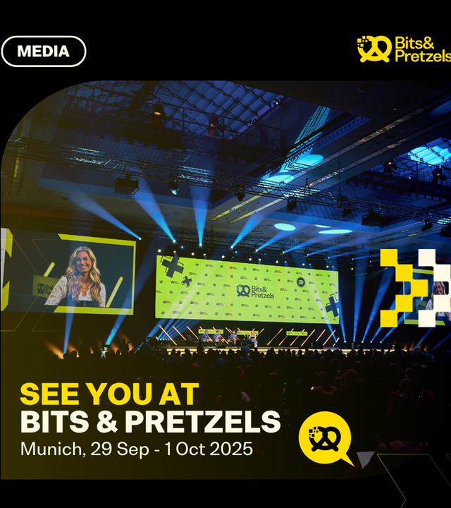 Man erkennt ein Werbebild mit dem Slogan "See you at Bits & Pretzels".