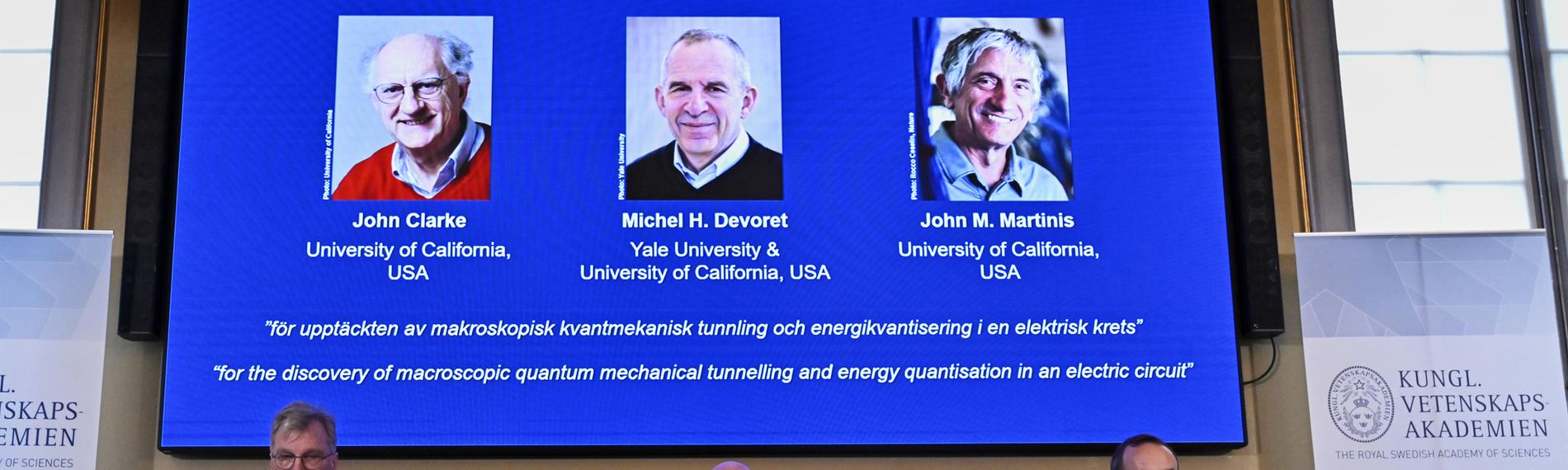 Nobelpreis für Physik: John Clarke, Michel H Devoret and John M. Martinis