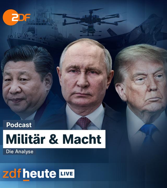 Xi Jing-Ping, Putin, und Trump sind zu sehen mit Bildern verschiedener Militär-Technik, wie Flugzeugträger oder Drohnen, als Hintergrund. Oben links ist das ZDF Logo und unten stehen weitere Infos zum Podcast