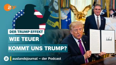 Donald Trump mit erhobener Faust als Schattenriss vor US-Flagge, darunter Schriftzug: "Der Trump Effekt - Wie teuer kommt uns Trump?", rechts Foto von Trump an Schreibtisch sitzend im Oval Office, der ein unterschriebenes Dokument hochhält