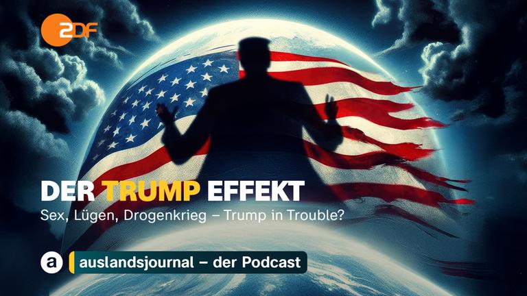 Donald Trump als Schatten mit erhobenen Händen, dahinter Weltkugel mit zerfetzter US-Flagge, unten Schriftzug: Der Trump Effekt - Sex, Lügen, Drogenkrieg 
