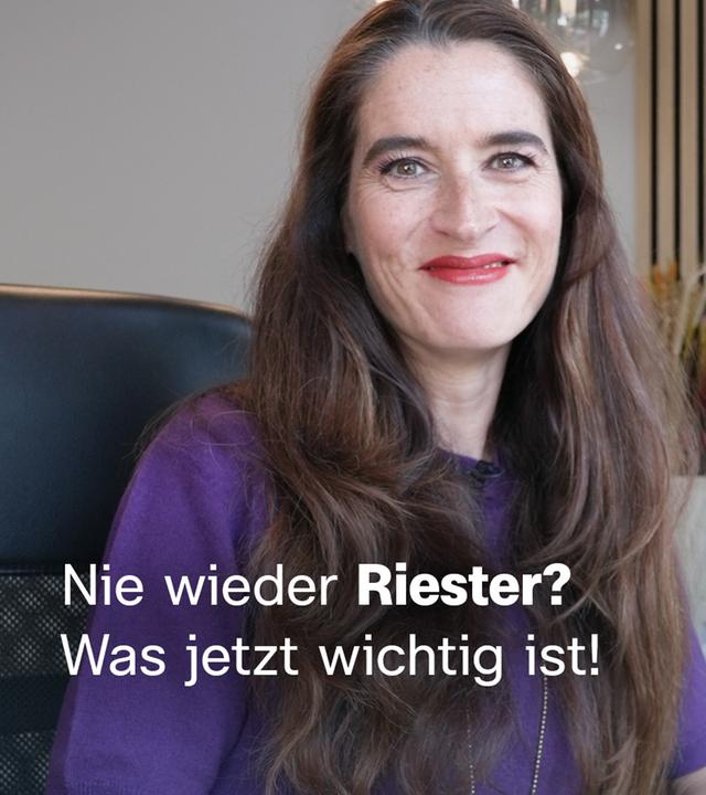 Sina Mainitz zum Thema: Nie wieder Riester? Was jetzt wichtig ist!