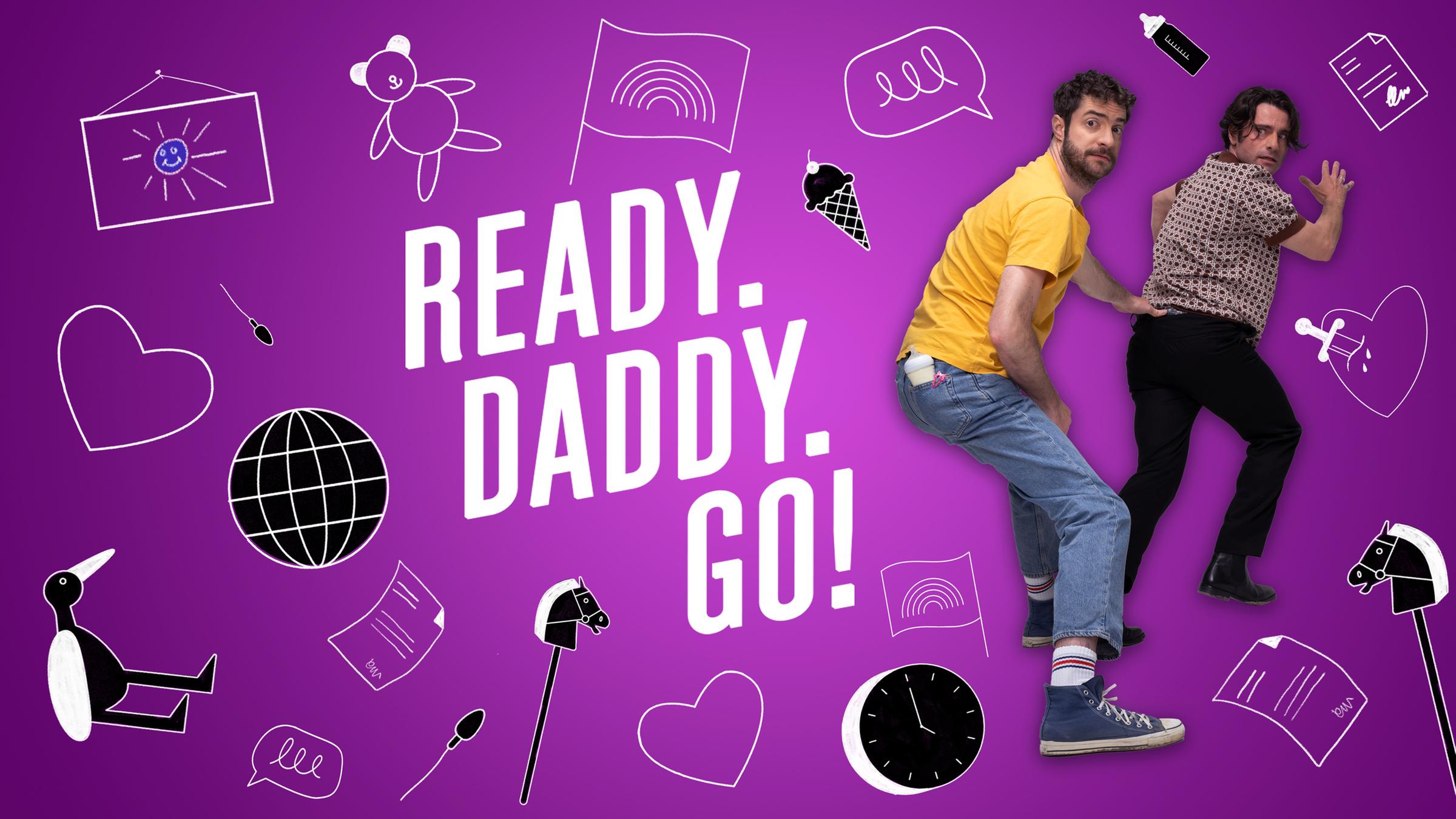 Ready.Daddy.Go!