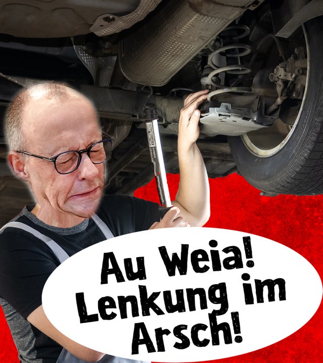 Montage: Friedrich Merz als Automechaniker an einem Auto / Sprechblase mit Text: Au weia! Lenkung im Arsch!