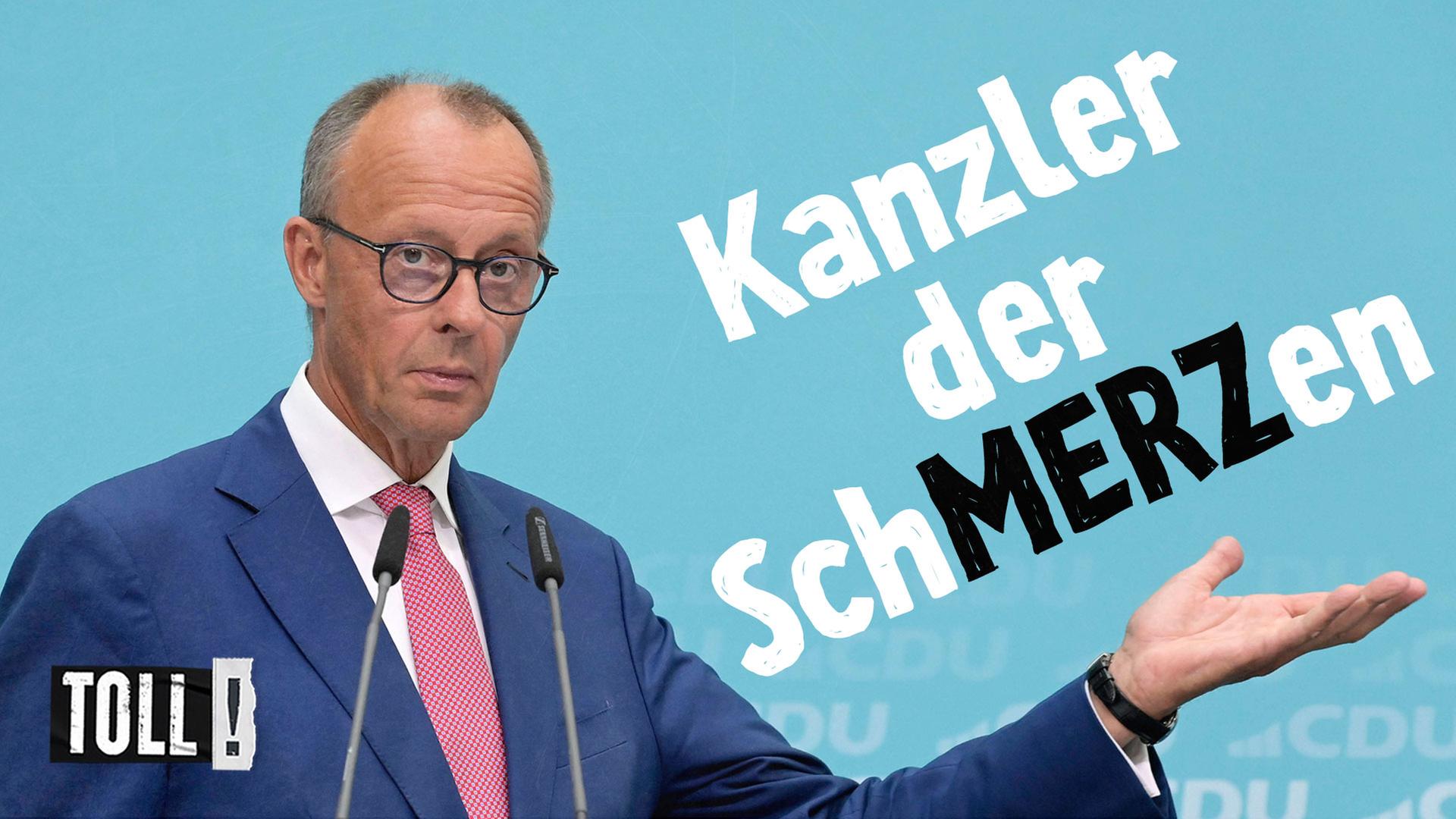Friedrich Merz hebt Hand am Rednerpult; Text: Kanzler der SchMERZen