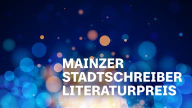 Mainzer Stadtschreiber Literaturpreis