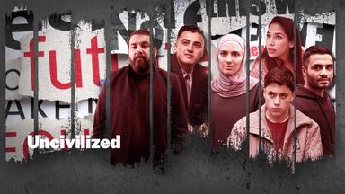 Uncivilized