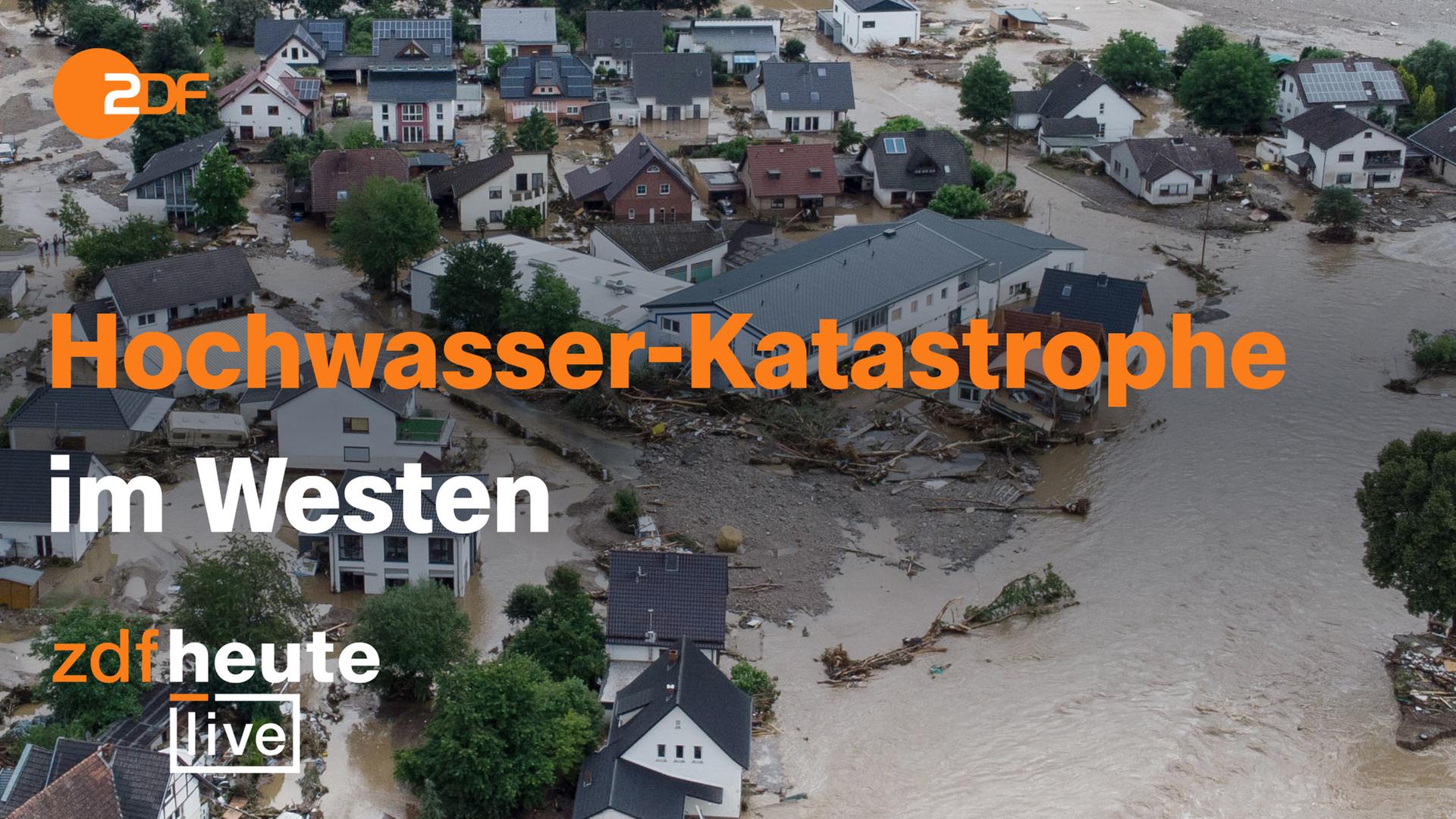 ZDFheute live zu Hochwasser im Westen Deutschlands